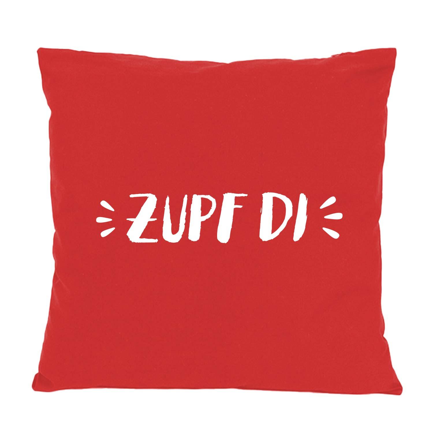 Rotes Dekokissen "Zupf di" mit humorvollem weißen Schriftzug, weichem Stoff und quadratischer Form.